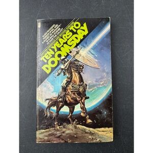 Ten Years to Doomsday Science Fiction  Chester Anderson Michael Kurland 1977